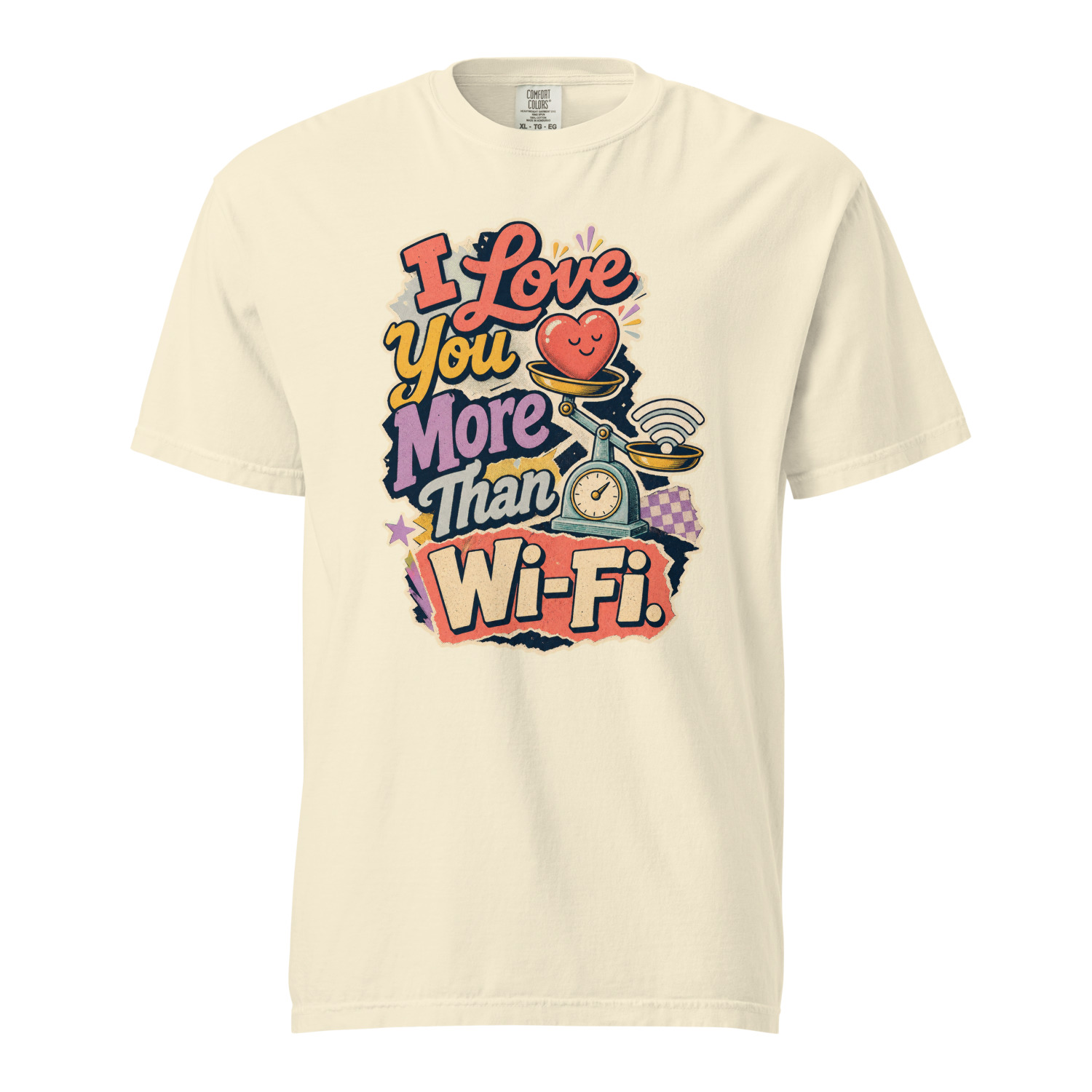 I Love You More Than Wi Fi - Image 13