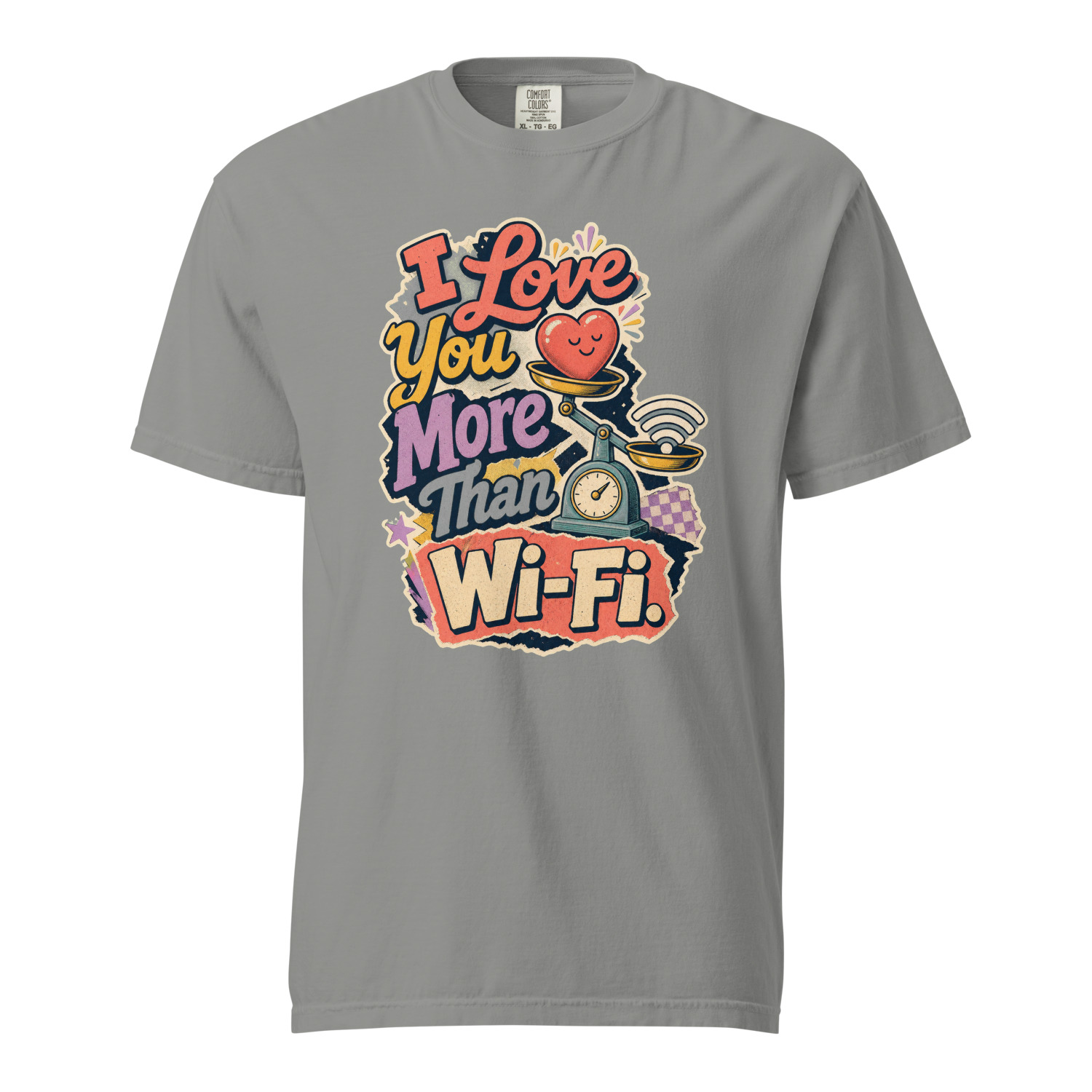 I Love You More Than Wi Fi - Image 9