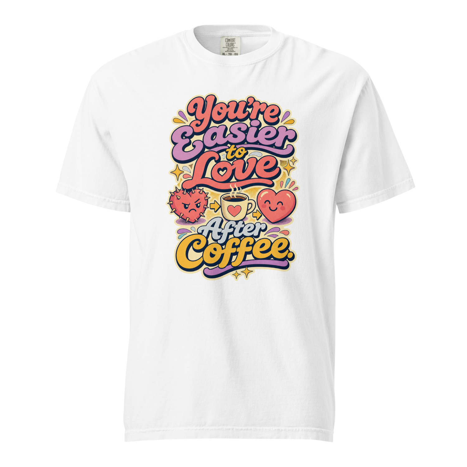 Youre Easier to Love After Coffee - Image 14