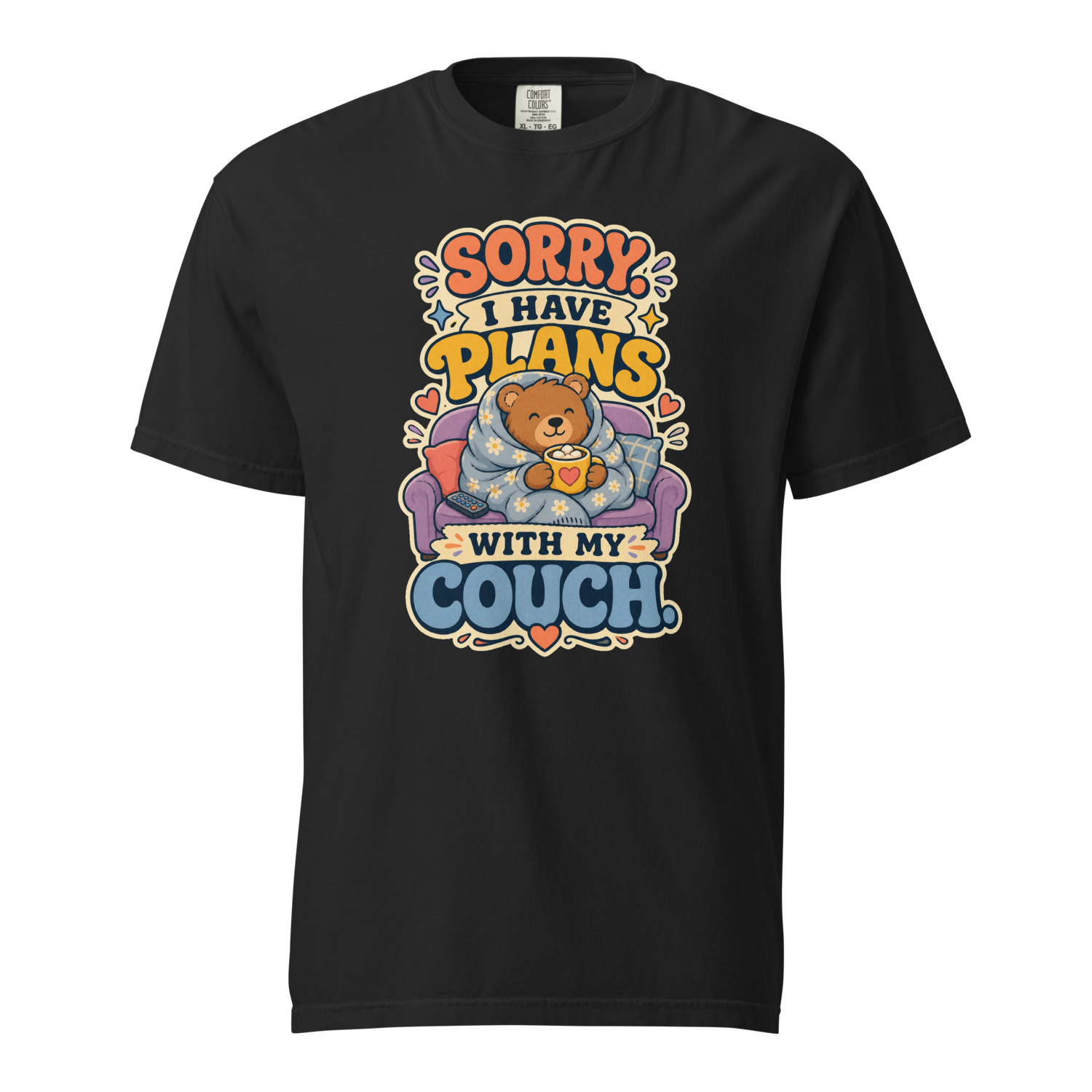 Sorry I Have Plans With My Couch