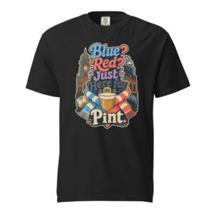 Blue Red Just Here for the Pint