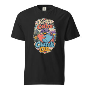 Keep Calm and Cwtch on