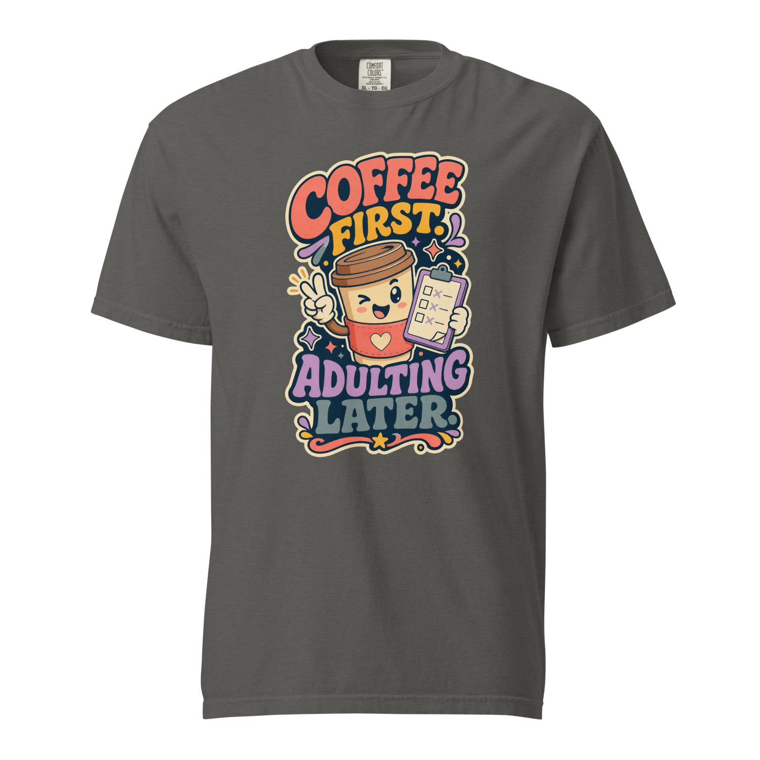 Coffee First Adulting Later - Image 3