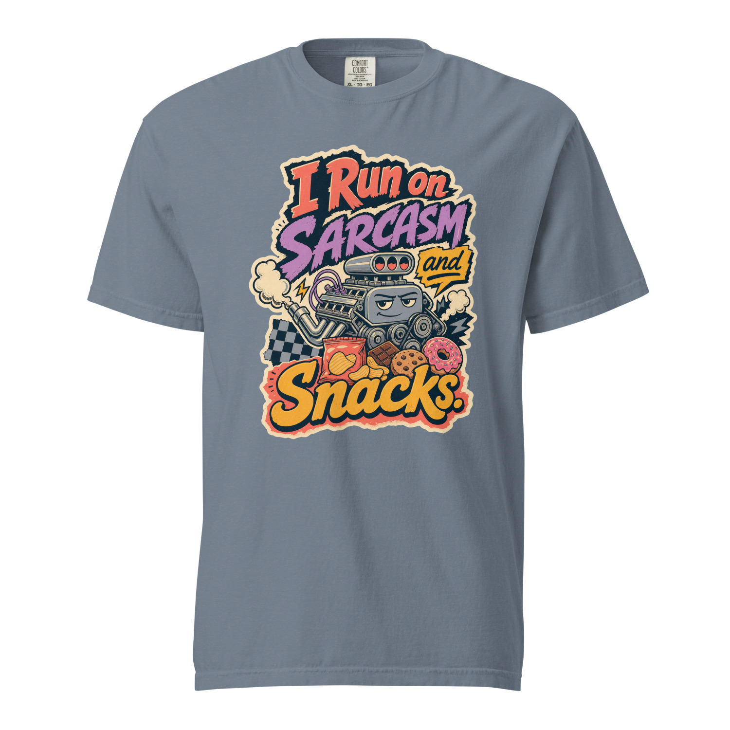 I Run on Sarcasm and Snacks - Image 8