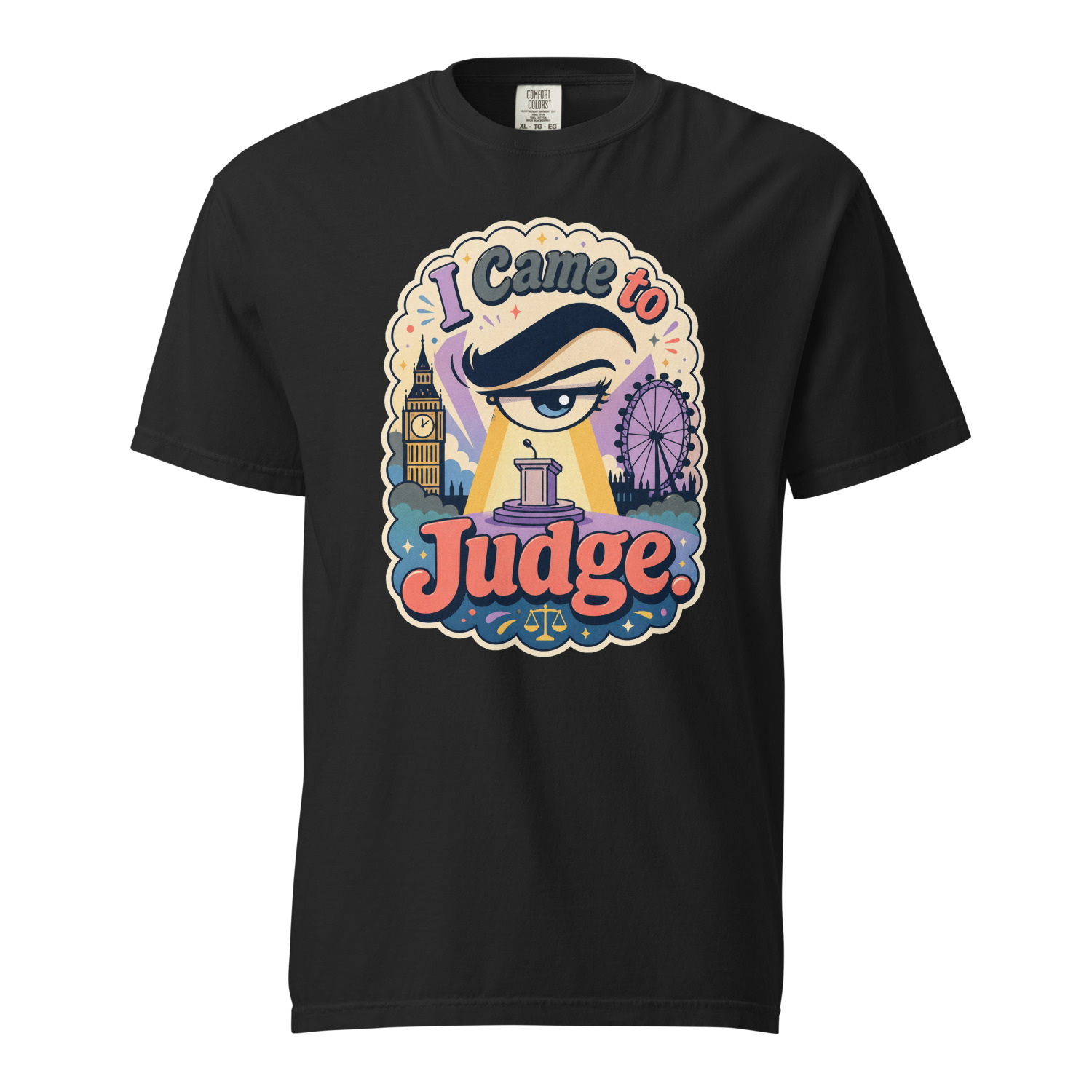 I Came to Judge