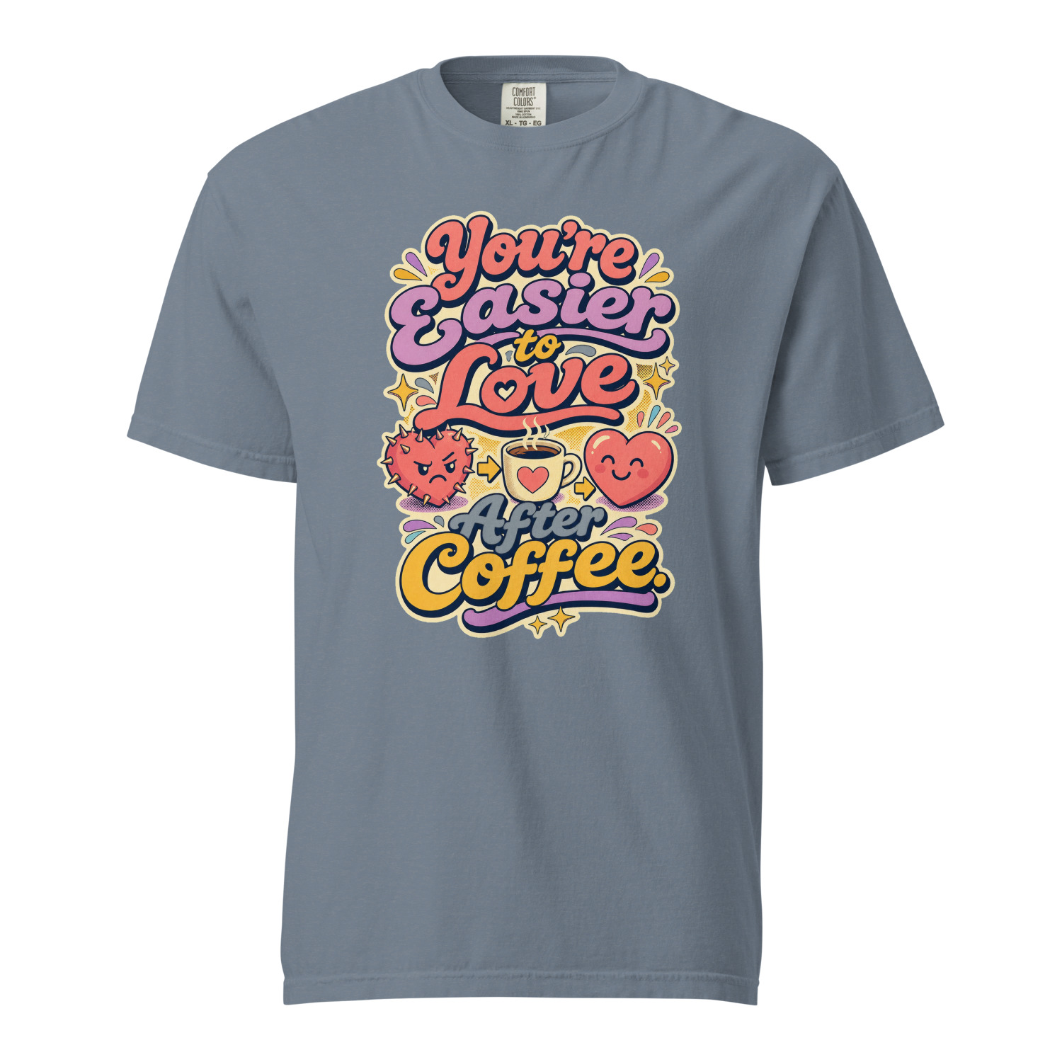 Youre Easier to Love After Coffee - Image 8
