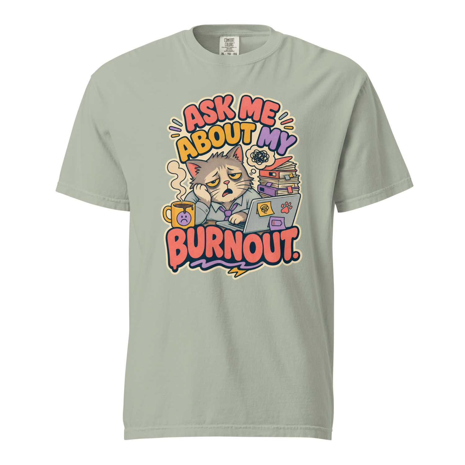 Ask Me About My Burnout - Image 11