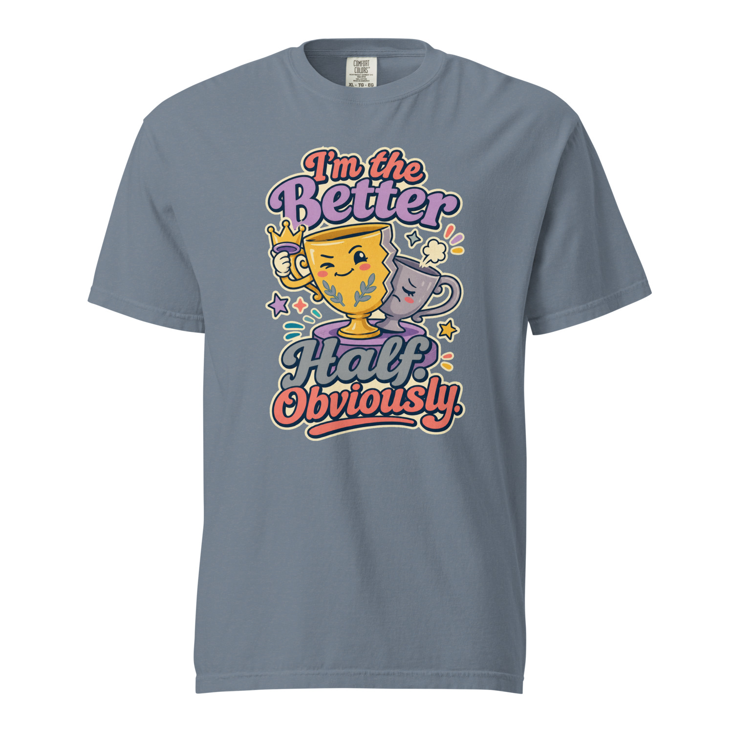 Im the Better Half Obviously - Image 8