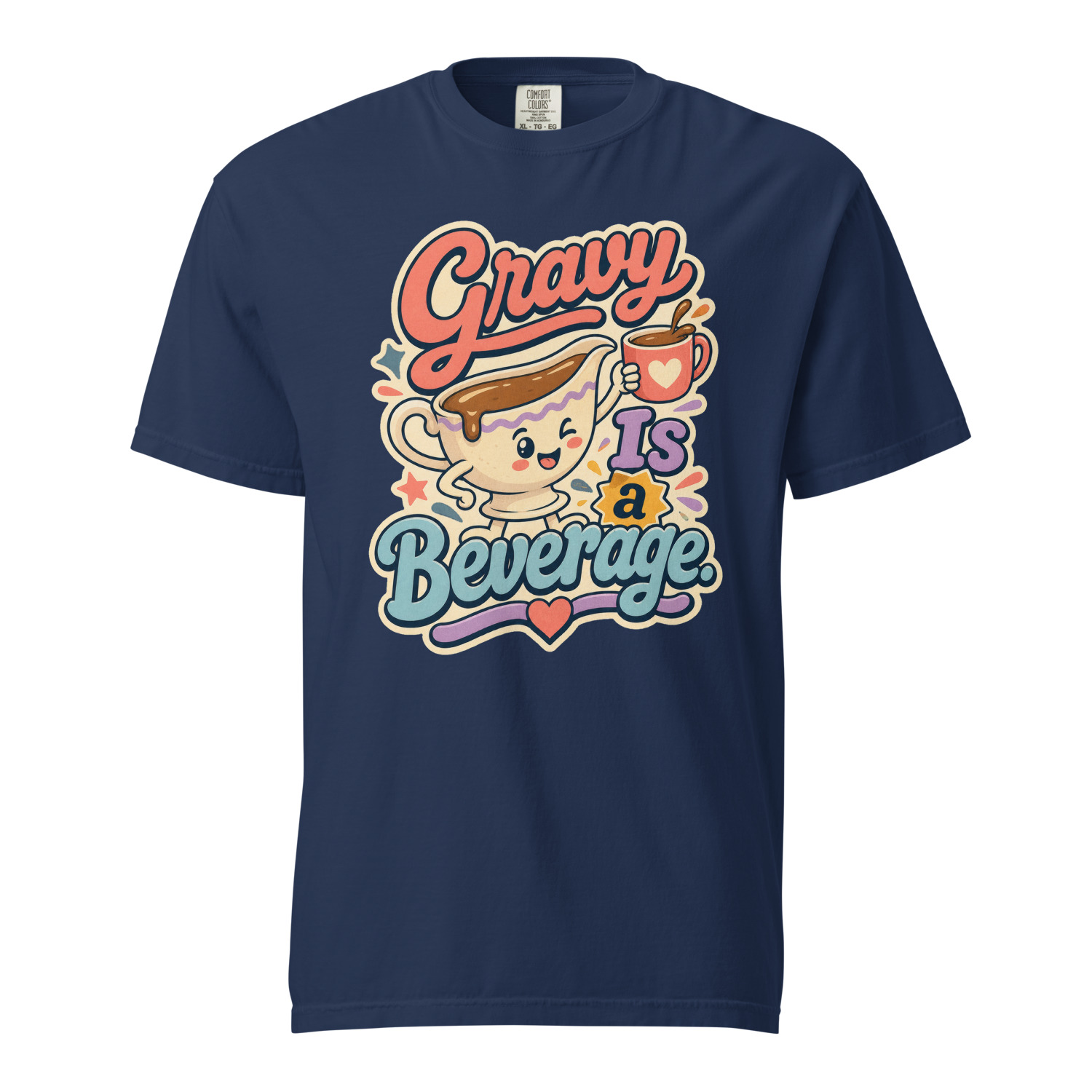 Gravy Is a Beverage - Image 2