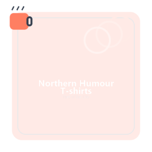 Northern Humour