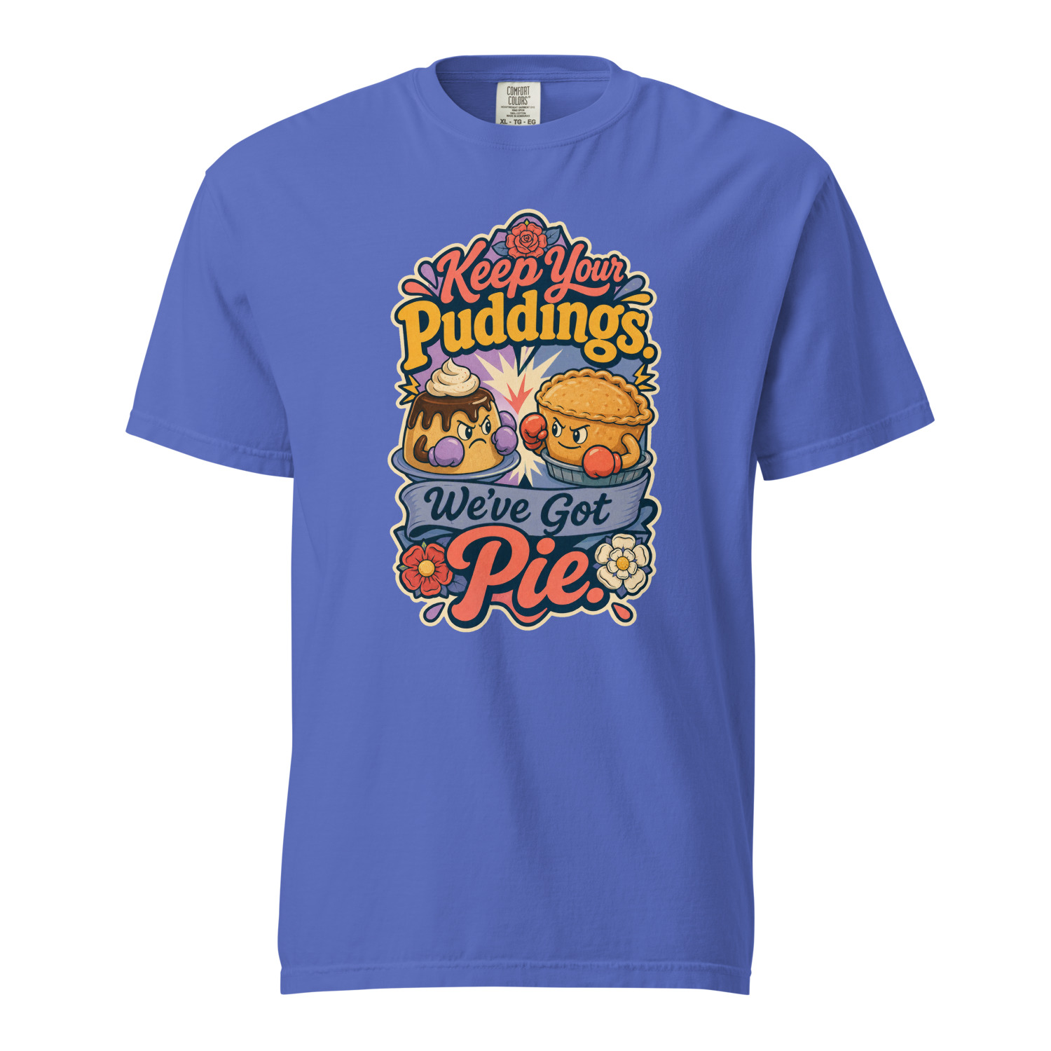 Keep Your Puddings Weve Got Pie - Image 6