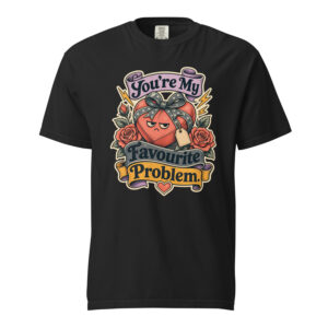 Youre My Favourite Problem