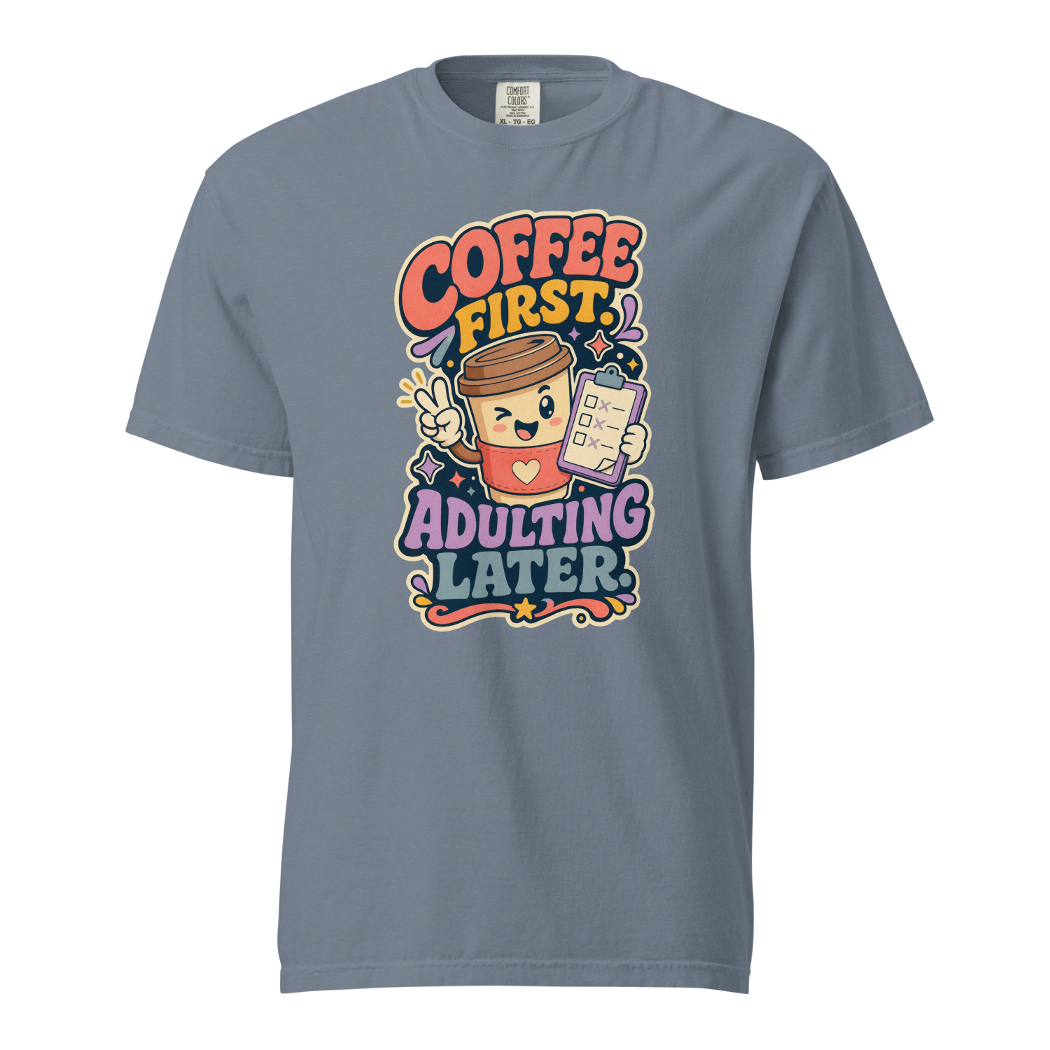 Coffee First Adulting Later - Image 8