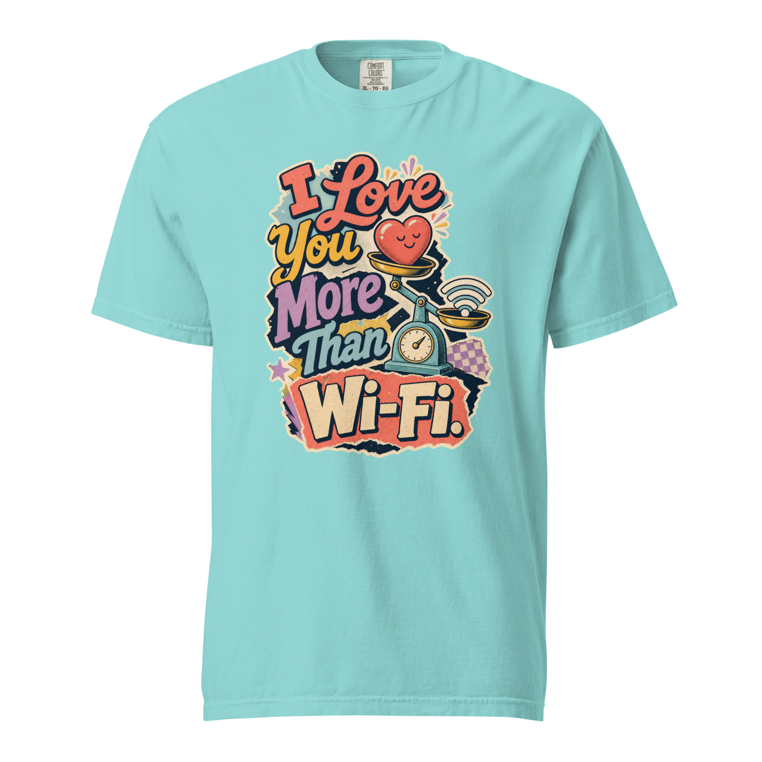 I Love You More Than Wi Fi - Image 12