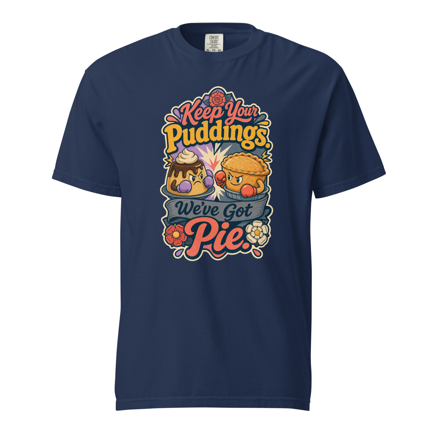 Keep Your Puddings Weve Got Pie - Image 2