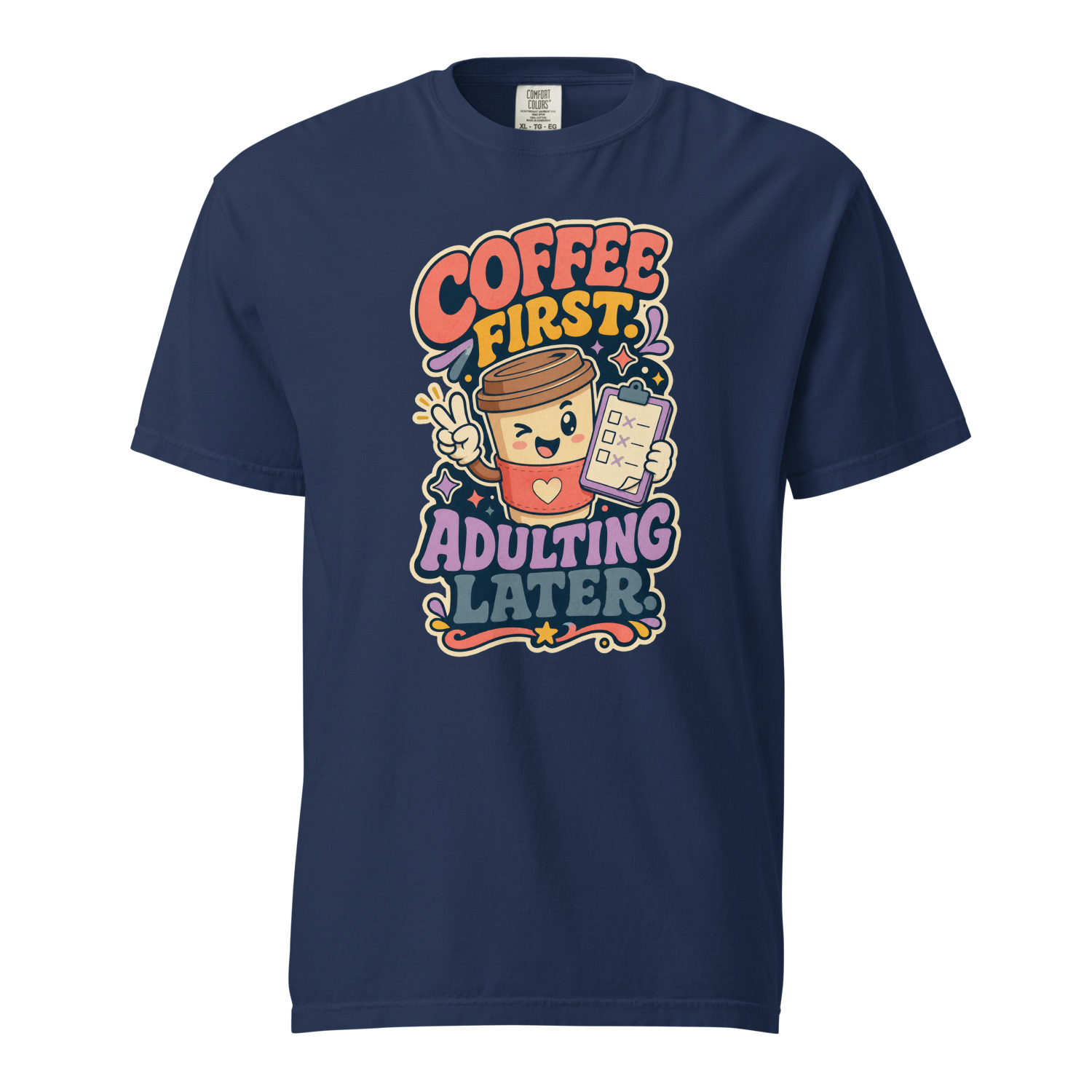 Coffee First Adulting Later - Image 2