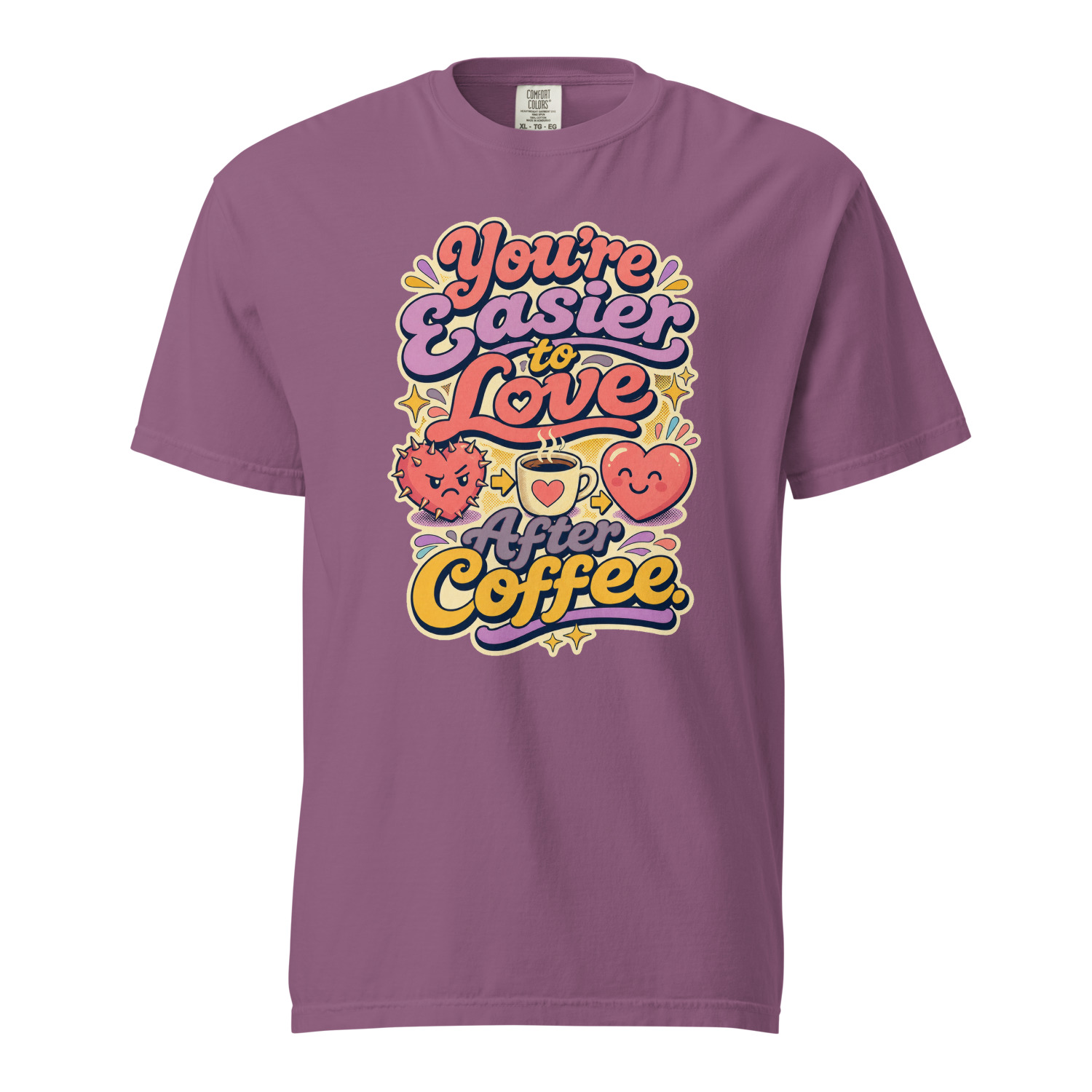 Youre Easier to Love After Coffee - Image 5