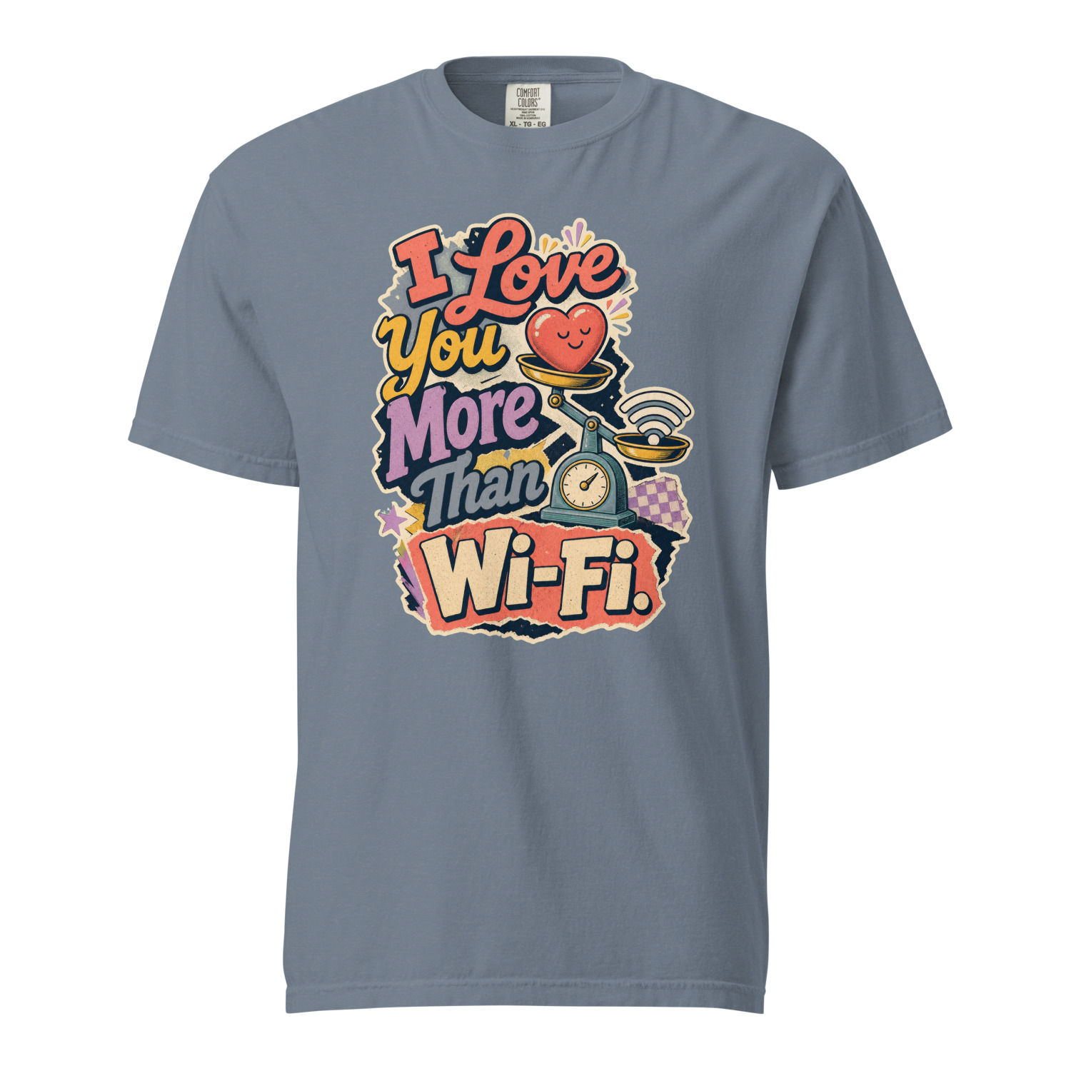 I Love You More Than Wi Fi - Image 8