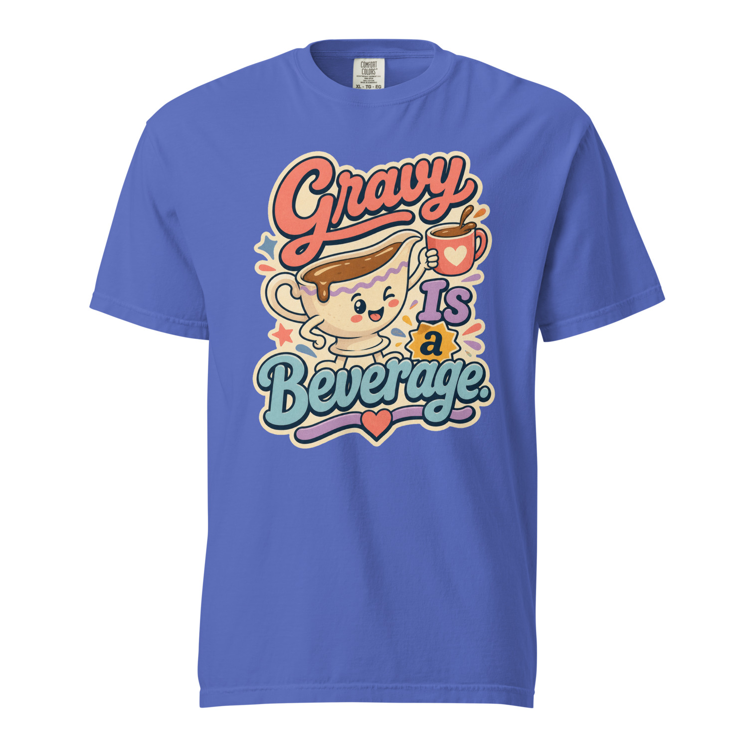 Gravy Is a Beverage - Image 6