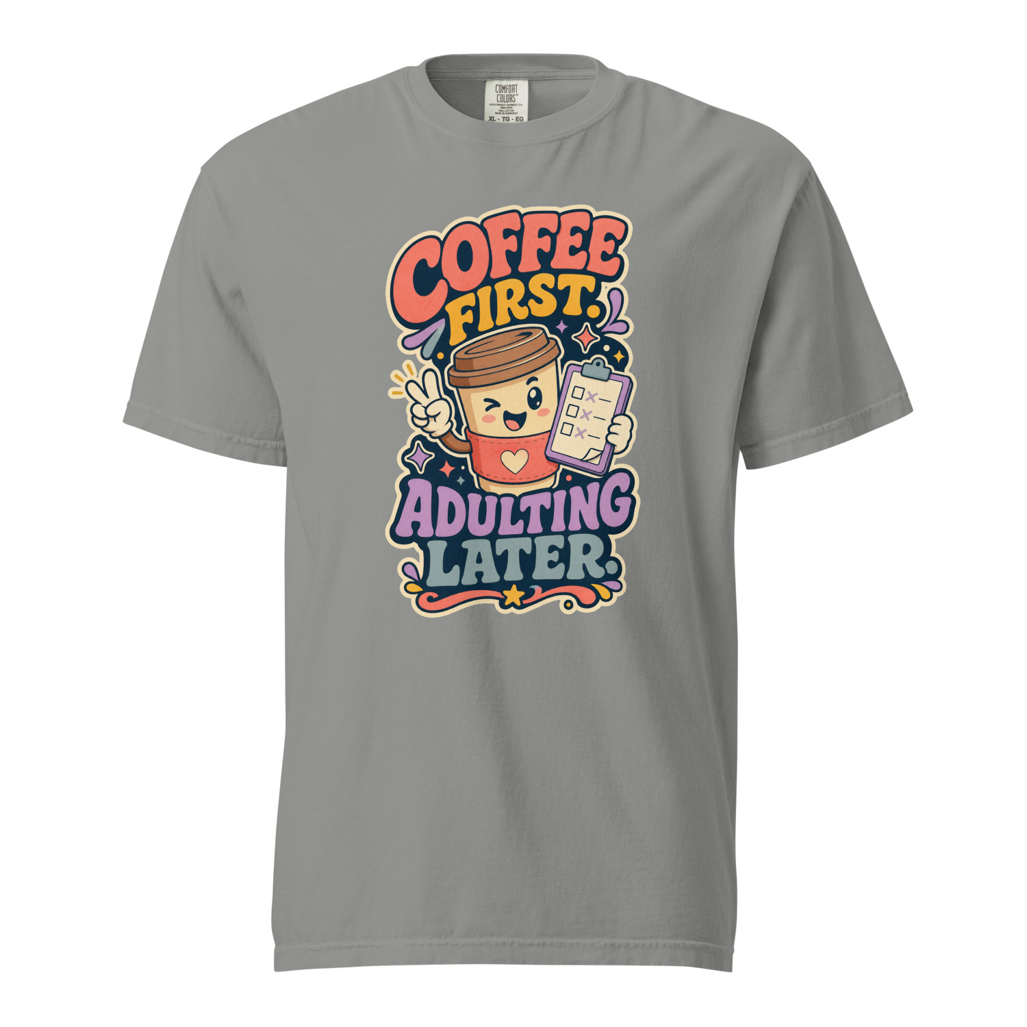 Coffee First Adulting Later - Image 9