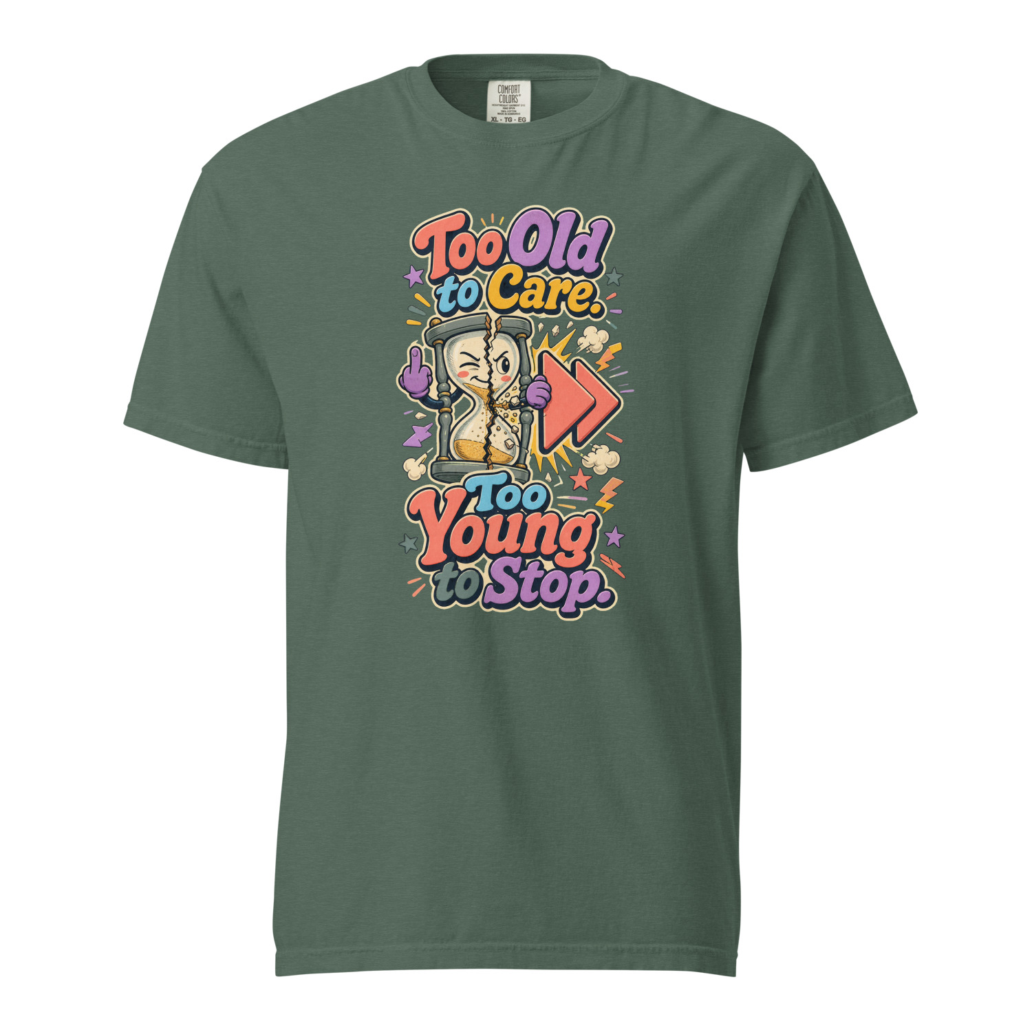 Too Old to Care Too Young to Stop - Image 4