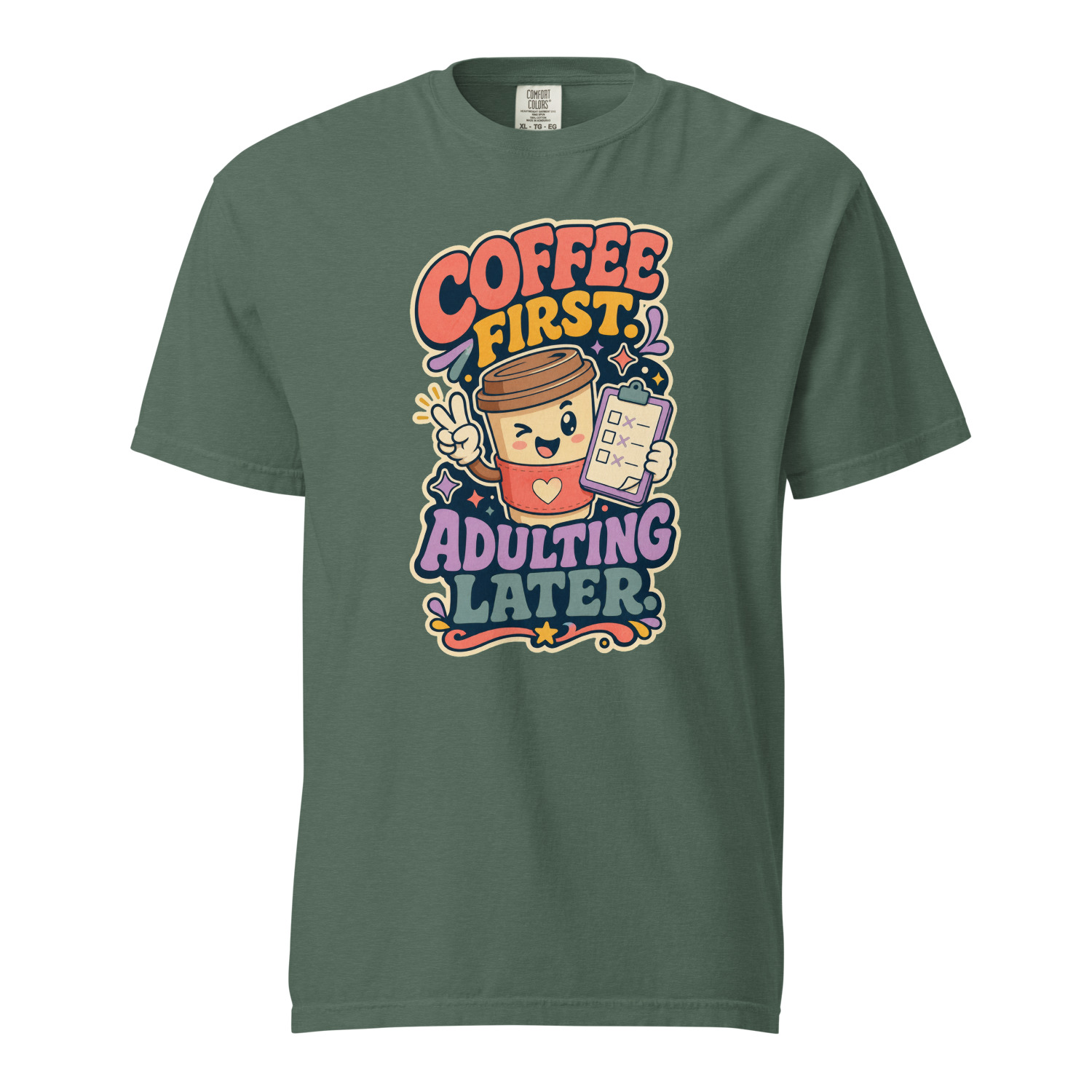 Coffee First Adulting Later - Image 4