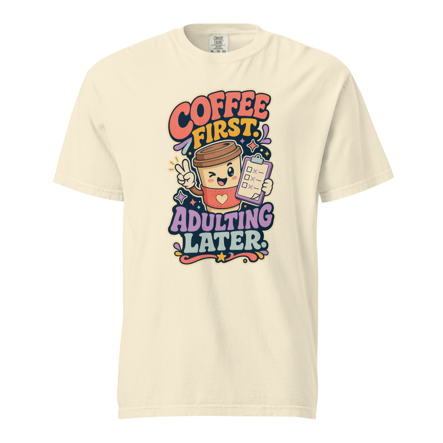Coffee First Adulting Later - Image 13