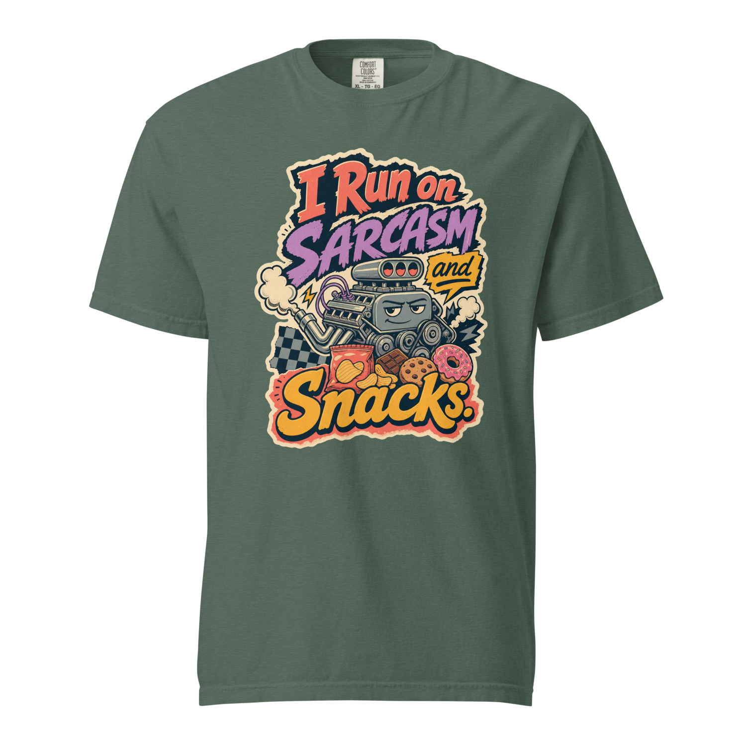 I Run on Sarcasm and Snacks - Image 4