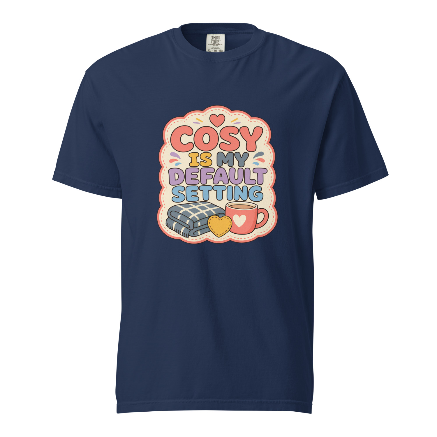 Cosy Is My Default Setting - Image 2