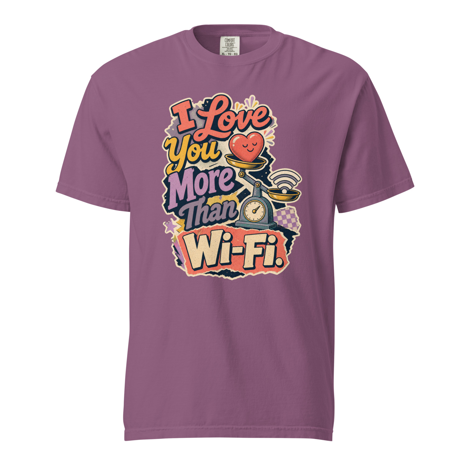 I Love You More Than Wi Fi - Image 5