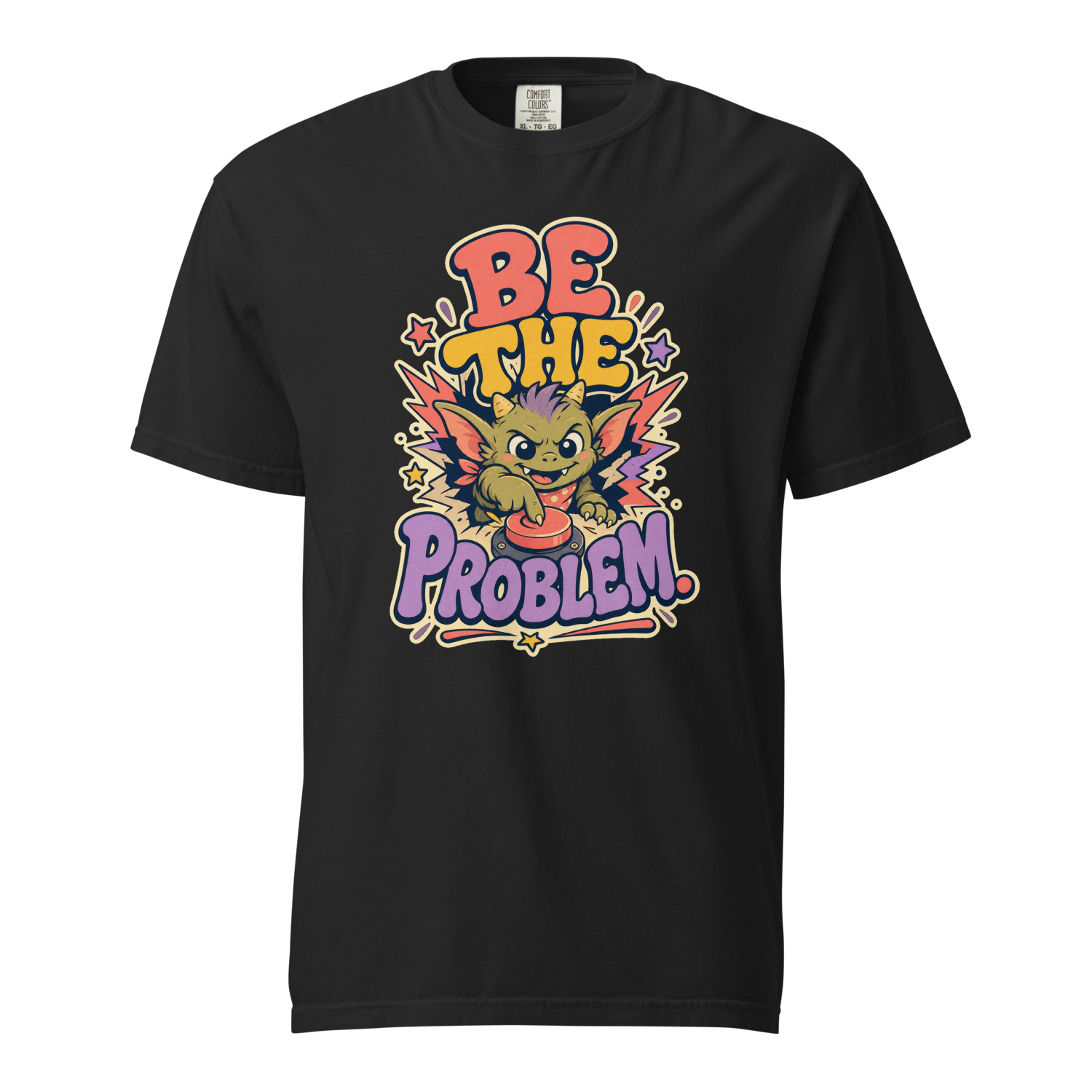 Be the Problem