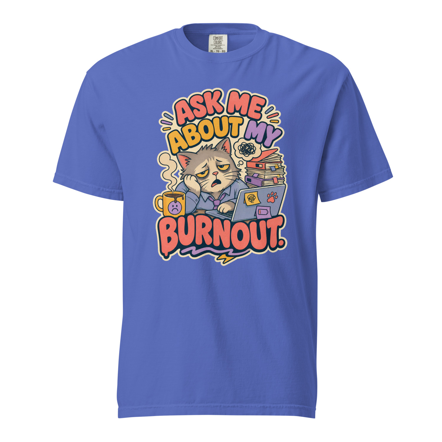 Ask Me About My Burnout - Image 6