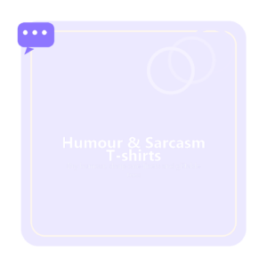 Humour & Sarcasm