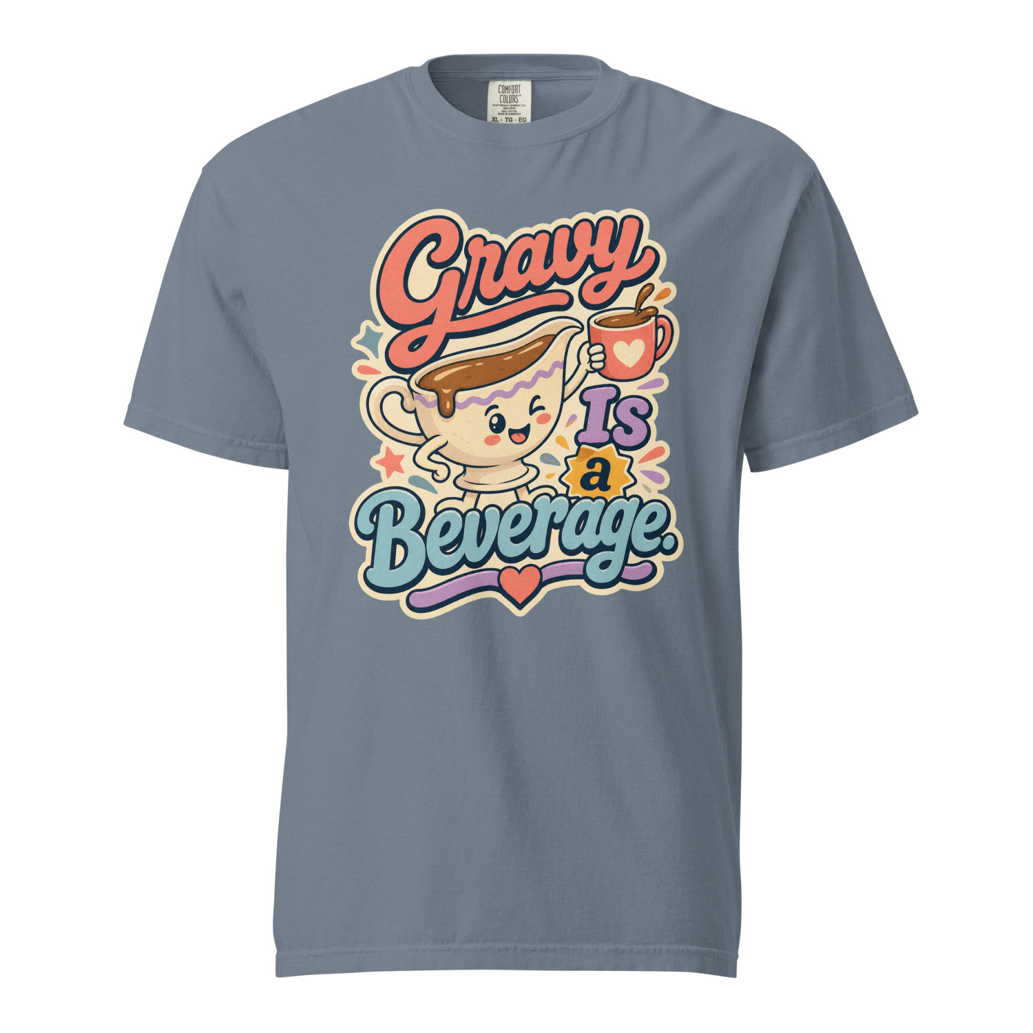 Gravy Is a Beverage - Image 8