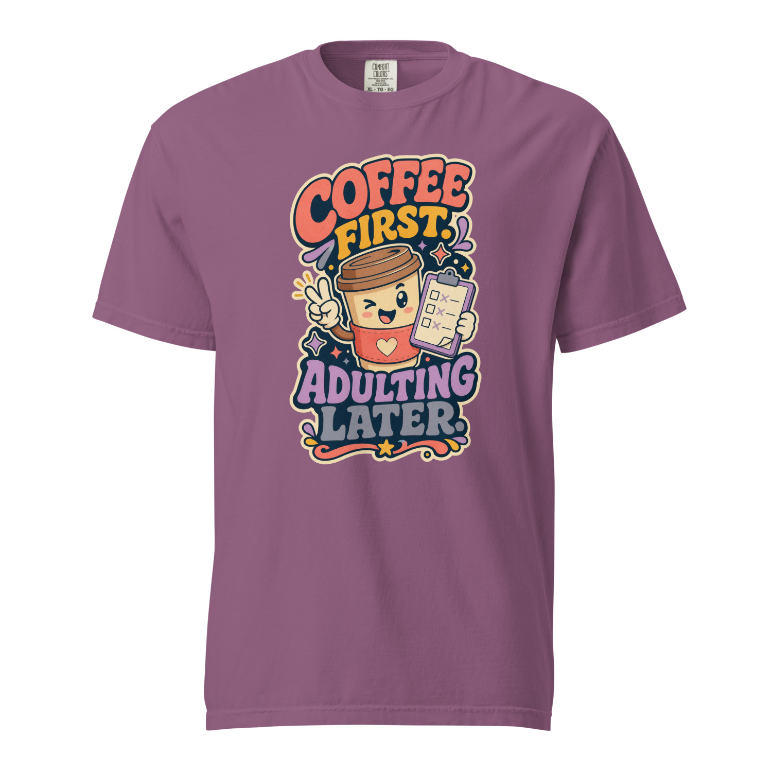 Coffee First Adulting Later - Image 5