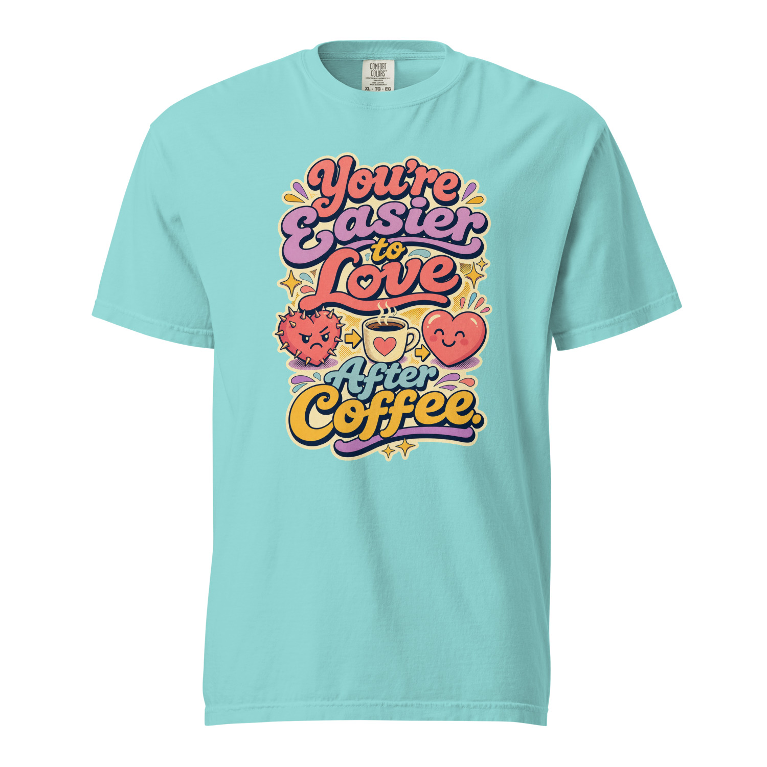 Youre Easier to Love After Coffee - Image 12