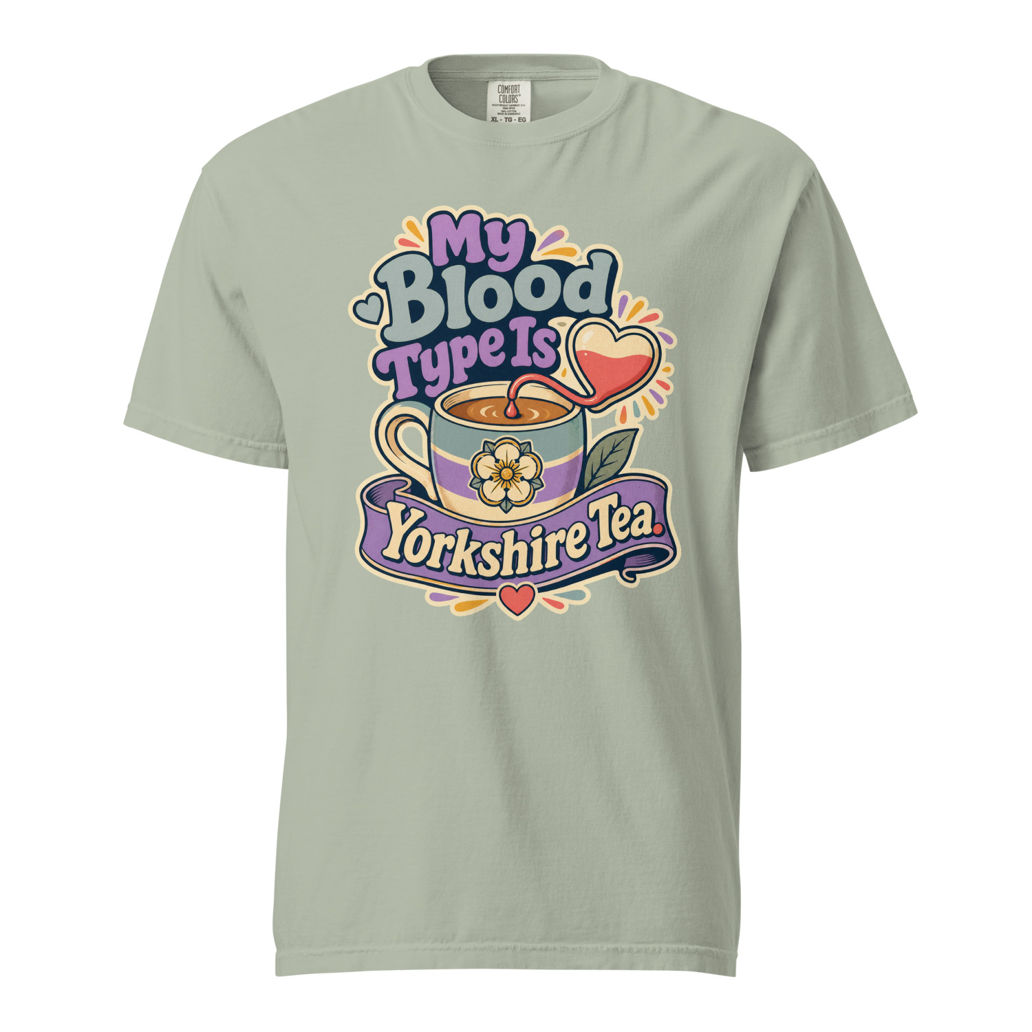 My Blood Type Is Yorkshire Tea - Image 11
