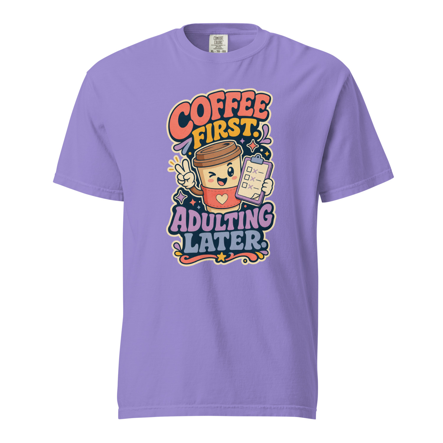 Coffee First Adulting Later - Image 10
